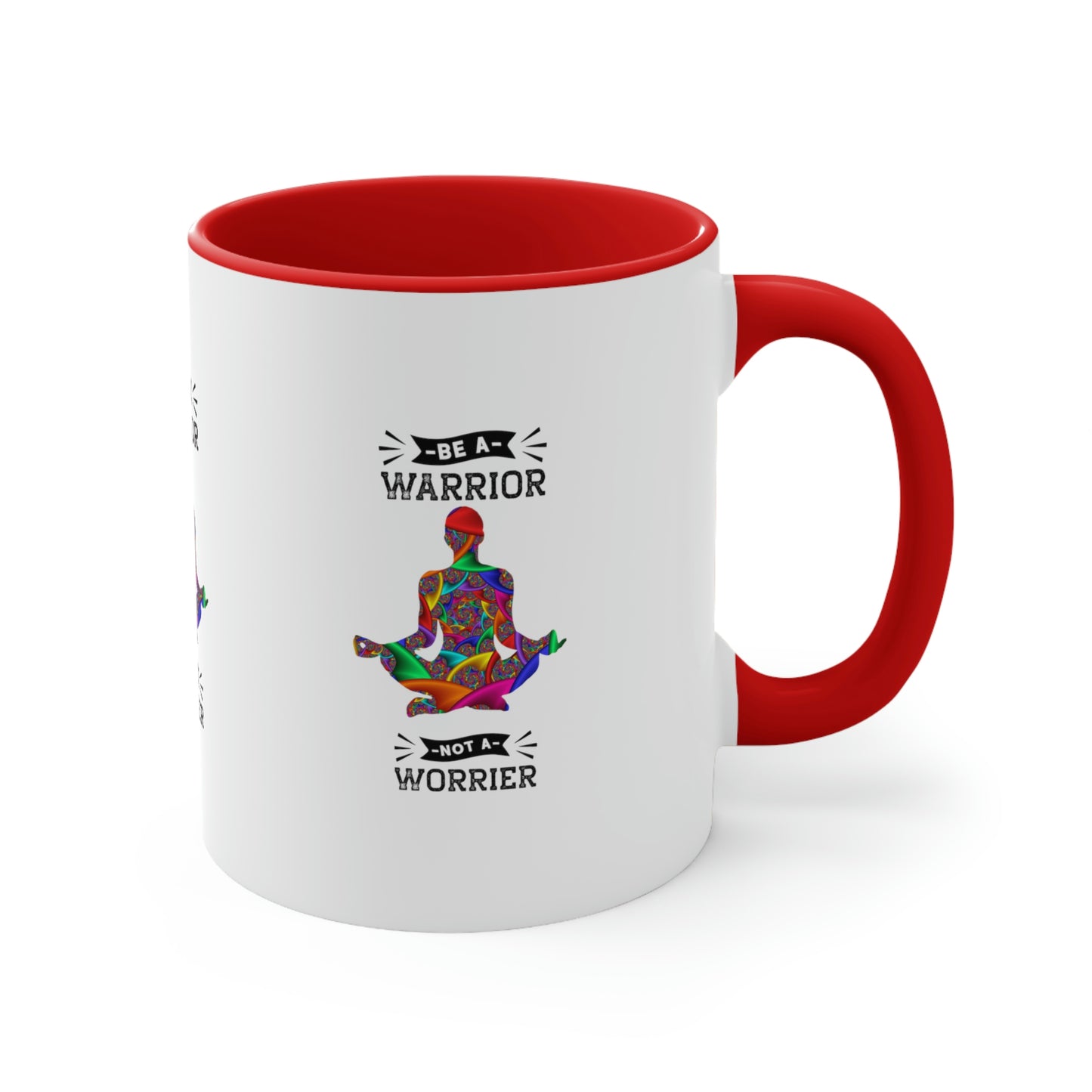 Be a Warrior Not a Worrier Coffee Mug,