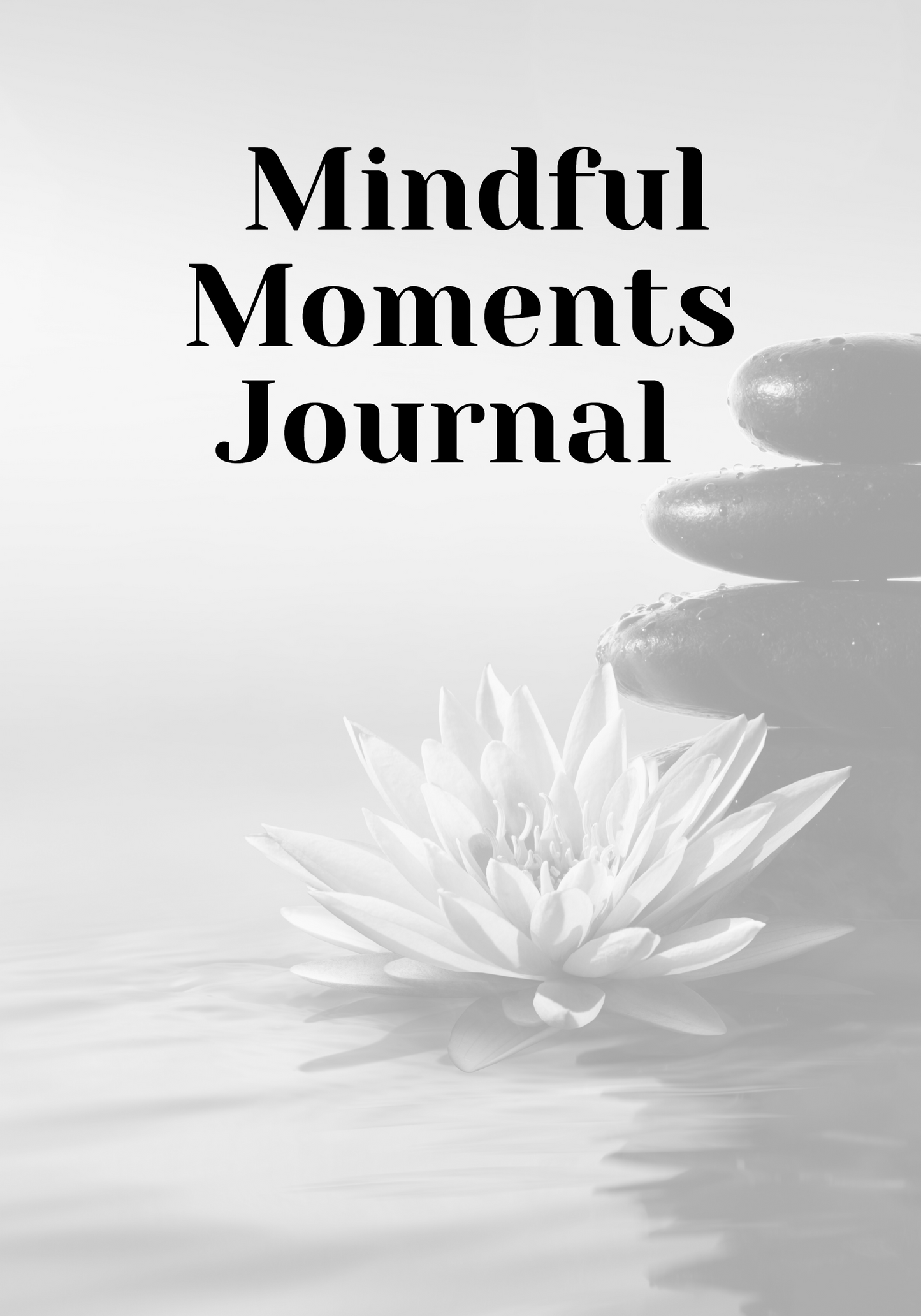 Mindful Moments Journal